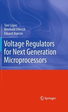 Couverture de l’ouvrage Voltage Regulators for Next Generation Microprocessors