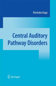Couverture de l’ouvrage Central Auditory Pathway Disorders