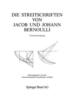 Couverture de l’ouvrage Die Streitschriften von Jacob und Johann Bernoulli