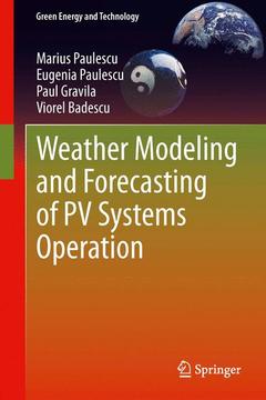 Couverture de l’ouvrage Weather Modeling and Forecasting of PV Systems Operation