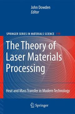 Couverture de l’ouvrage The Theory of Laser Materials Processing
