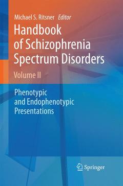 Couverture de l’ouvrage Handbook of Schizophrenia Spectrum Disorders, Volume II