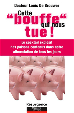 Cover of the book Cette bouffe qui nous tue !