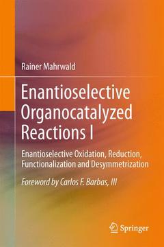 Cover of the book Enantioselective Organocatalyzed Reactions I