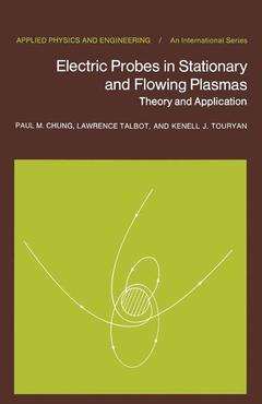 Couverture de l’ouvrage Electric Probes in Stationary and Flowing Plasmas
