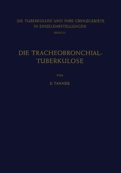 Couverture de l’ouvrage Die Tracheobronchial- Tuberkulose der Erwachsenen