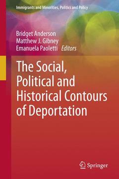 Couverture de l’ouvrage The Social, Political and Historical Contours of Deportation