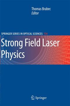 Couverture de l’ouvrage Strong Field Laser Physics