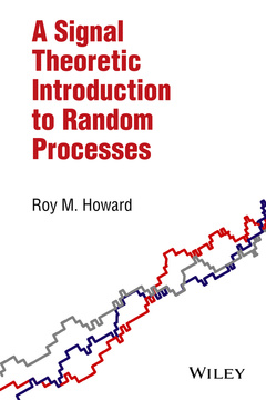 Couverture de l’ouvrage A Signal Theoretic Introduction to Random Processes