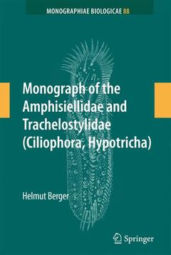 Couverture de l’ouvrage Monograph of the Amphisiellidae and Trachelostylidae (Ciliophora, Hypotricha)