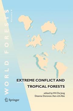 Cover of the book Extreme Conflict and Tropical Forests