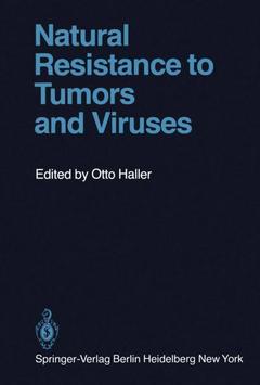 Couverture de l’ouvrage Natural Resistance to Tumors and Viruses