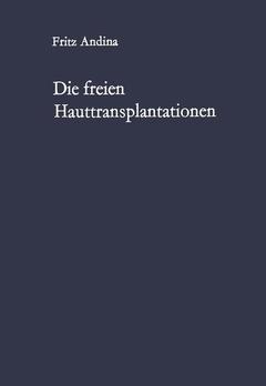 Couverture de l’ouvrage Die freien Hauttransplantationen