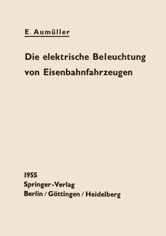 Cover of the book Die elektrische Beleuchtung von Eisenbahnfahrzeugen