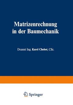 Couverture de l’ouvrage Matrizenrechnung in der Baumechanik