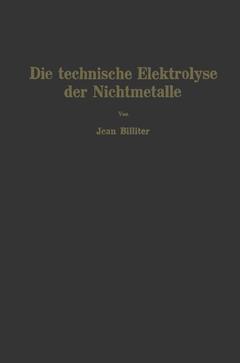 Couverture de l’ouvrage Die technische Elektrolyse der Nichtmetalle