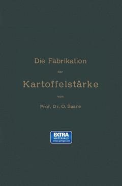 Couverture de l’ouvrage Die Fabrikation der Kartoffelstärke