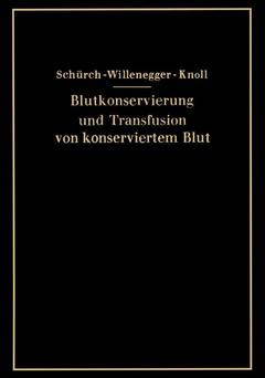 Cover of the book Blutkonservierung und Transfusion von konserviertem Blut