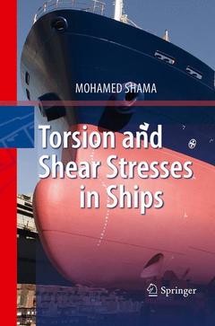 Couverture de l’ouvrage Torsion and Shear Stresses in Ships