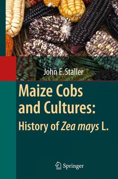 Couverture de l’ouvrage Maize Cobs and Cultures: History of Zea mays L.