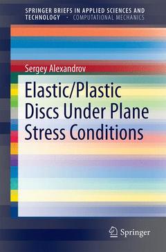 Couverture de l’ouvrage Elastic/Plastic Discs Under Plane Stress Conditions