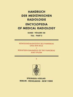 Couverture de l’ouvrage Röntgendiagnostik des Pankreas und der Milz / Roentgen Diagnosis of the Pancreas and Spleen