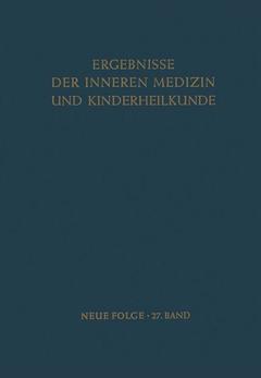 Cover of the book Ergebnisse der Inneren Medizin und Kinderheilkunde