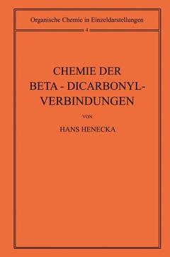 Couverture de l’ouvrage Chemie der Beta-Dicarbonyl-Verbindungen