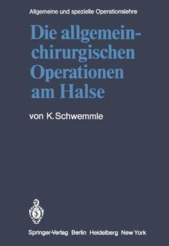 Couverture de l’ouvrage Die allgemein-chirurgischen Operationen am Halse
