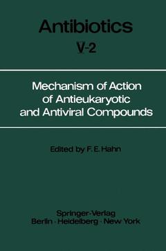 Couverture de l’ouvrage Mechanism of Action of Antieukaryotic and Antiviral Compounds