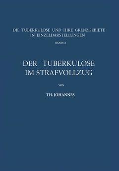 Couverture de l’ouvrage Der Tuberkulöse im Strafvollzug