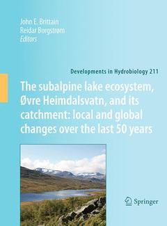 Couverture de l’ouvrage The subalpine lake ecosystem, Øvre Heimdalsvatn, and its catchment: local and global changes over the last 50 years
