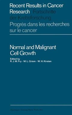 Couverture de l’ouvrage Normal and Malignant Cell Growth