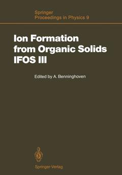 Couverture de l’ouvrage Ion Formation from Organic Solids (IFOS III)