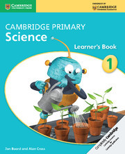 Couverture de l’ouvrage Cambridge Primary Science Stage 1 Learner's Book 1