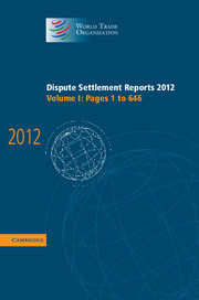 Couverture de l’ouvrage Dispute Settlement Reports 2012: Volume 1, Pages 1–646
