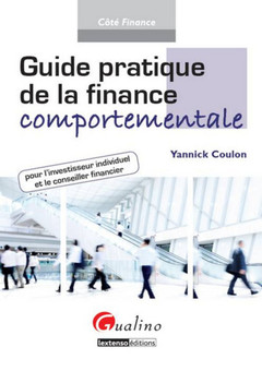Couverture de l’ouvrage Guide pratique de la finance comportementale pour l'investisseur et le conseiller financier