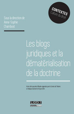 Cover of the book les blogs juridiques et la dématérialisation de la doctrine