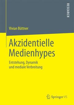 Cover of the book Akzidentielle Medienhypes