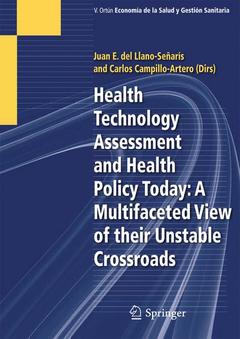 Couverture de l’ouvrage Health Technology Assessment and Health Policy Today: A Multifaceted View of their Unstable Crossroads