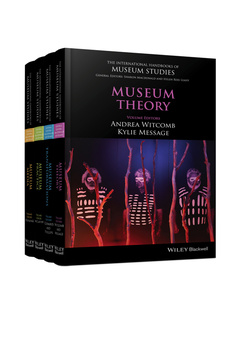 Couverture de l’ouvrage The International Handbooks of Museum Studies, 4 Volume Set