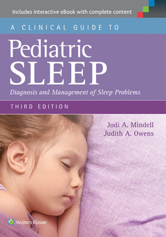 Couverture de l’ouvrage A Clinical Guide to Pediatric Sleep