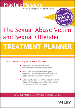 Couverture de l’ouvrage The Sexual Abuse Victim and Sexual Offender Treatment Planner, with DSM 5 Updates