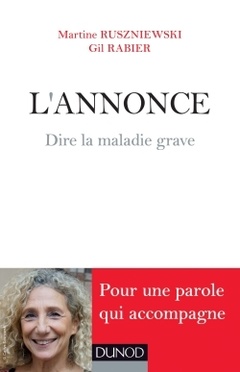 Cover of the book L'Annonce - Dire la maladie grave