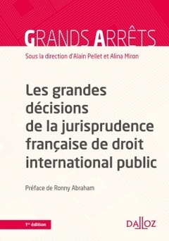 Cover of the book Les grandes décisions de la jurisprudence française de droit internationl public