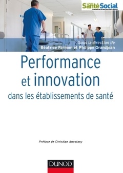 Couverture de l’ouvrage Performance et innovation dans les établissements de santé