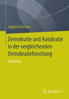 Couverture de l’ouvrage Demokratie und Autokratie in der vergleichenden Demokratieforschung