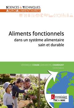 Cover of the book Aliments fonctionnels dans un système alimentaire sain et durable
