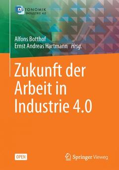 Cover of the book Zukunft der Arbeit in Industrie 4.0
