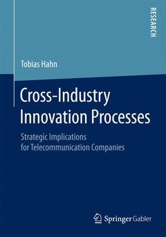 Couverture de l’ouvrage Cross-Industry Innovation Processes